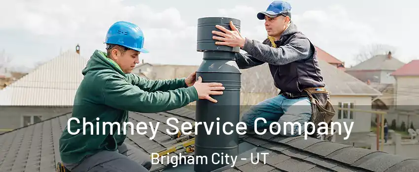  Chimney Service Company Brigham City - UT
