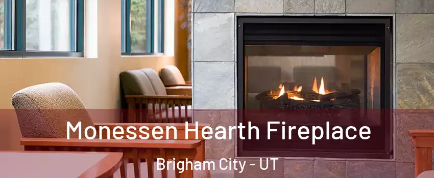  Monessen Hearth Fireplace Brigham City - UT
