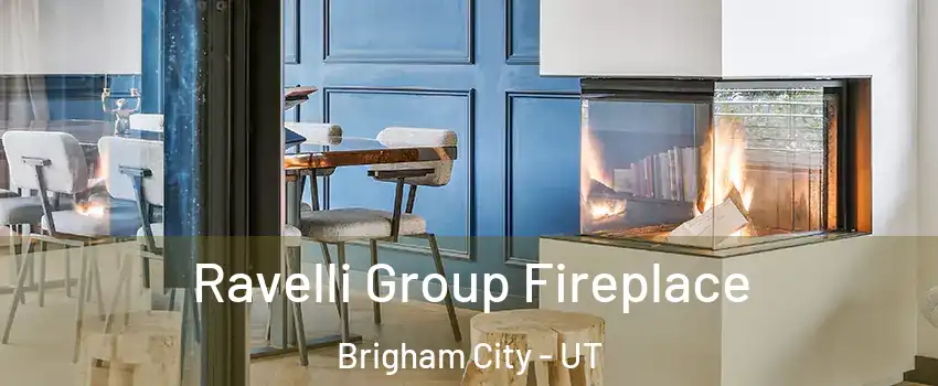  Ravelli Group Fireplace Brigham City - UT
